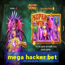 mega hacker bet